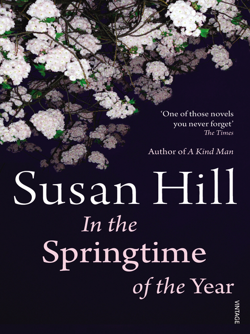 Title details for In the Springtime of the Year by Susan Hill - Available